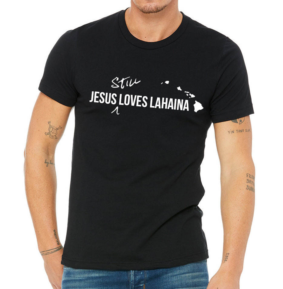 JESUS STILL LOVES LAHAINA TEE